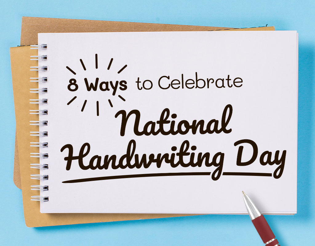 8 ways to celebrate national handwriting day