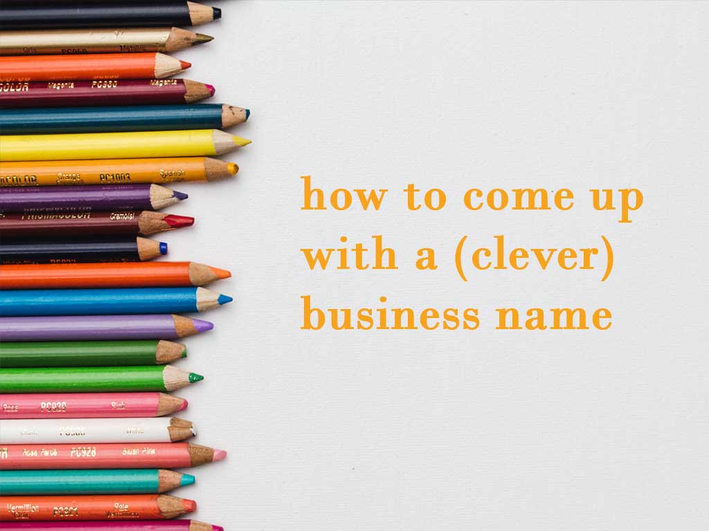 How to come up with a (clever) business name