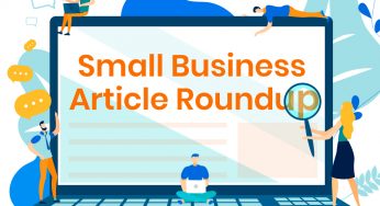 Small Business Article Roundup: Saving Money, Working from Home & Leading Teams amid COVID-19