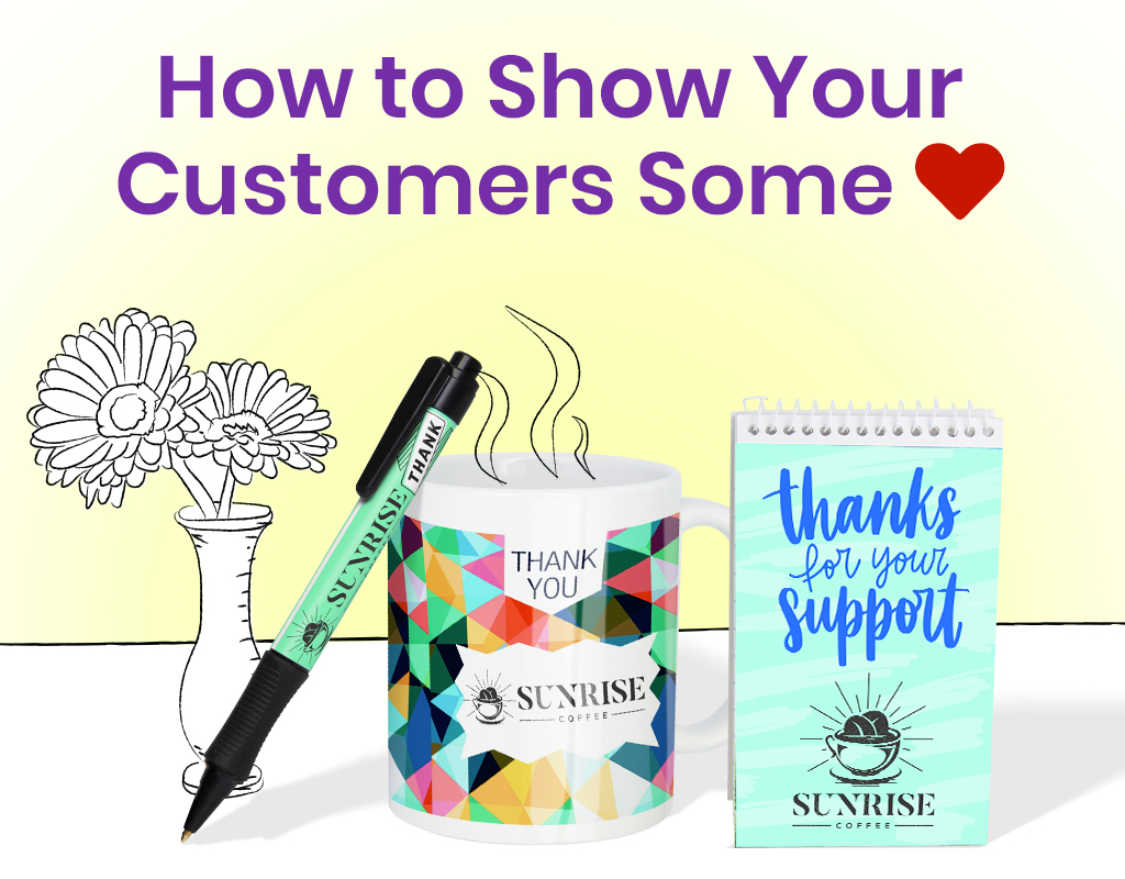 How to show your customers some love