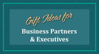 Gifts for Business Partners & Executives [Infographic]