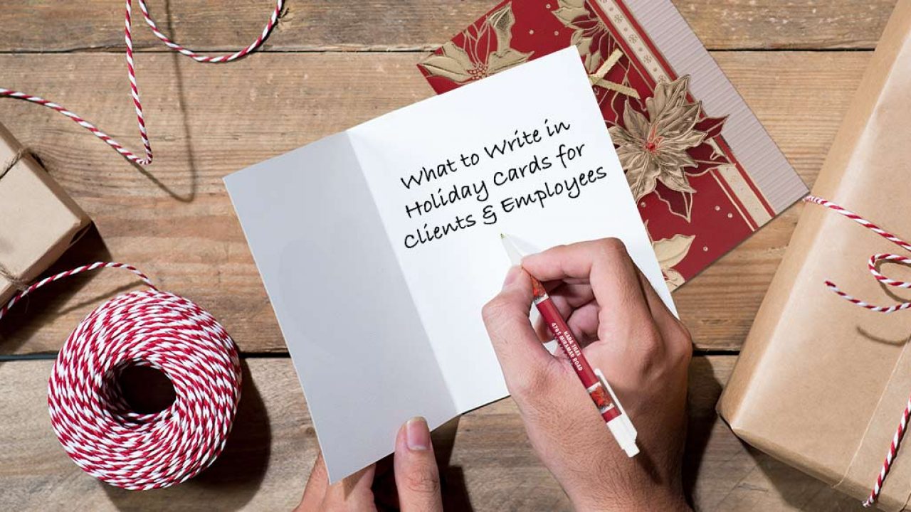 What to Write in Holiday Cards for Clients & Employees - National Pen
