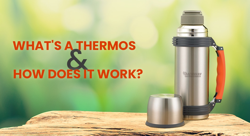 How Thermoses (Vacuum Flasks) Work