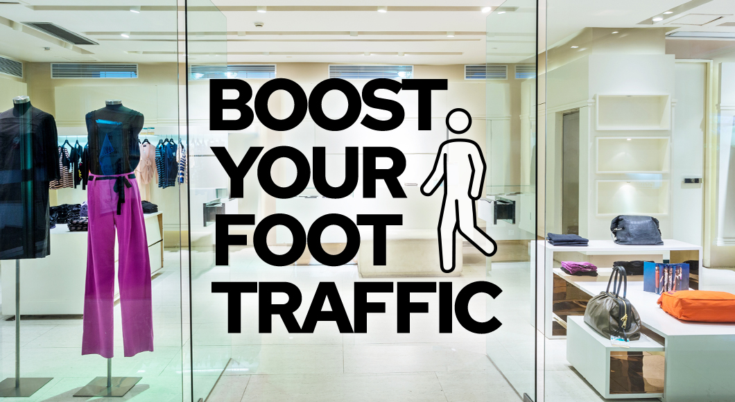 Key Marketing Tips for Retail Stores to Increase Foot Traffic