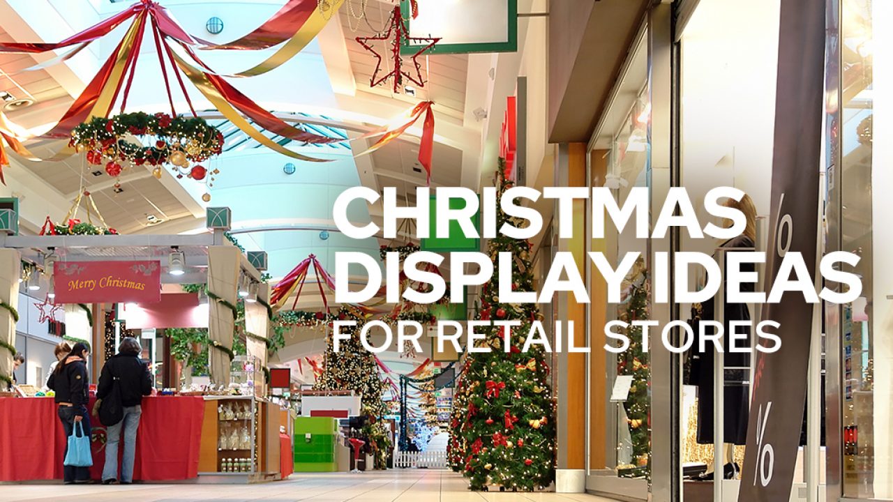 Shop Decoration Ideas for Christmas Season