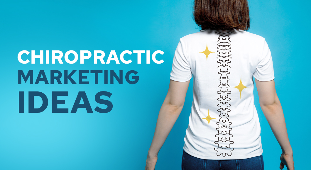 chiropractic marketing ideas