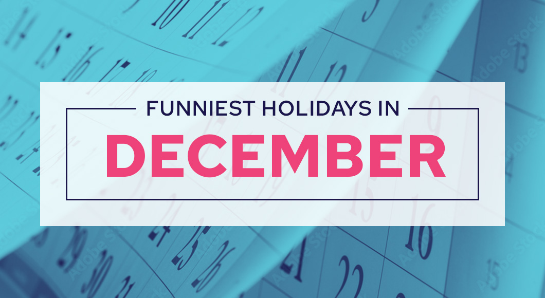 Funny Holidays in December