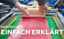 Siebdruck: Einfach erklärt